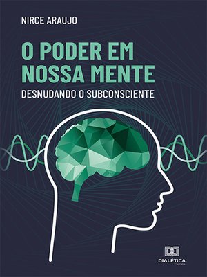 cover image of O Poder em nossa Mente
